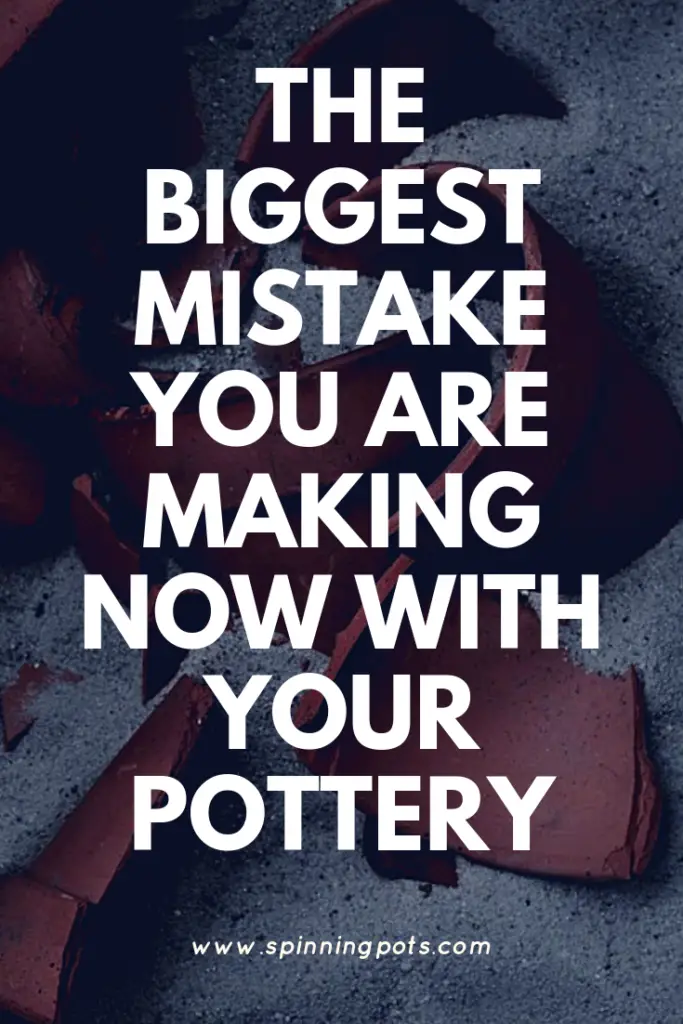 Pottery Mistakes